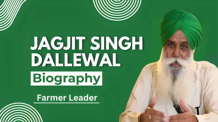 Jagjit Singh Dallewal Biography